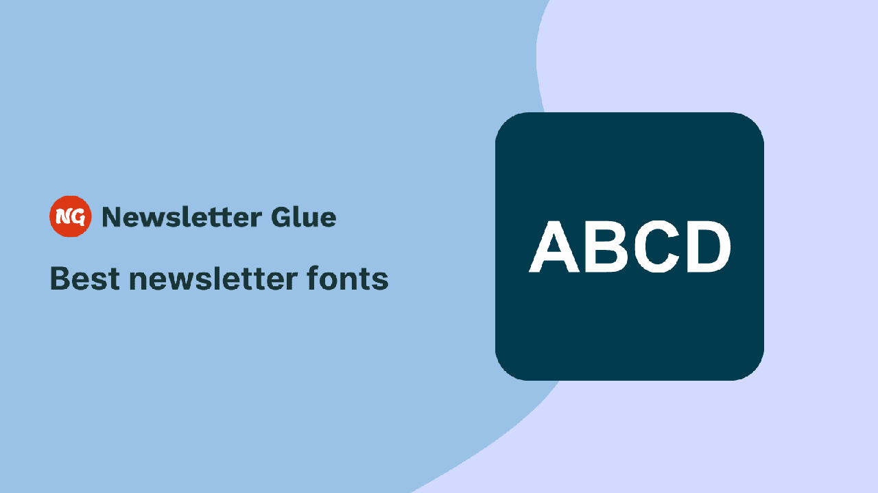 Best Font For Email Newsletters