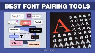 Best Font Pairing Tools For Graphic Design