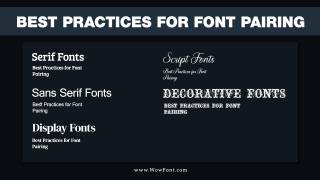 Best Practices For Font Pairing: A Comprehensive Guide