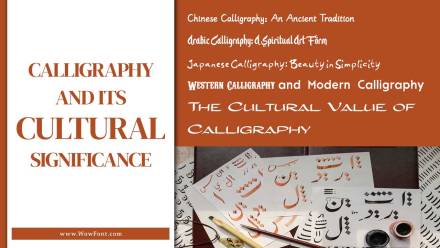 Calligraphy And Its Cultural Significance: A Rich Heritage