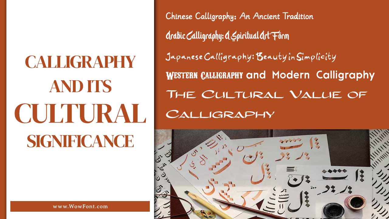 Calligraphy and Its Cultural Significance