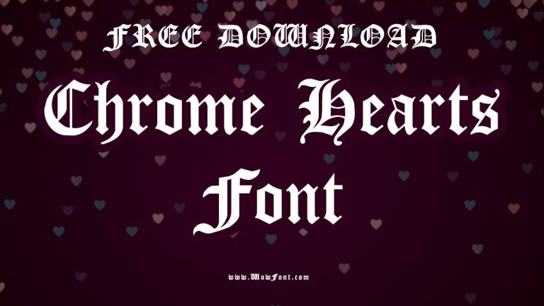 Chrome Hearts Font