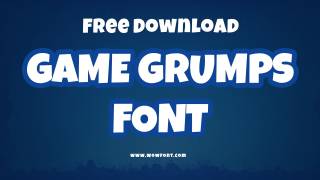 Game Grumps Font: A Look At Its Evolution