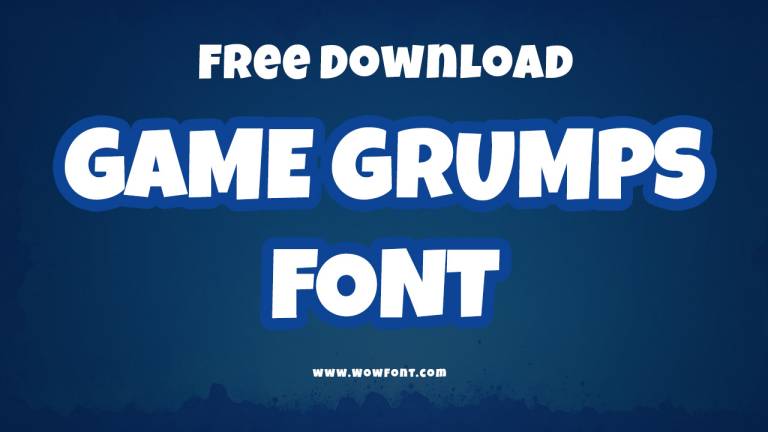 Game Grumps Font