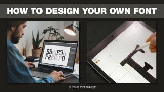 How To Design Your Own Font