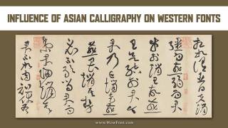 Influence Of Asian Calligraphy On Western Fonts