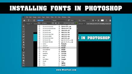 Effective Steps On Installing Fonts In Photoshop