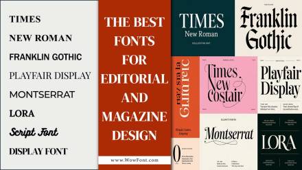 Explore The Best Fonts For Editorial And Magazine Design