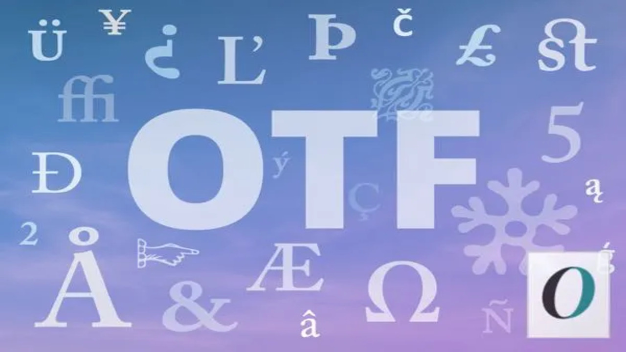 The OTF Format (OpenType Font)