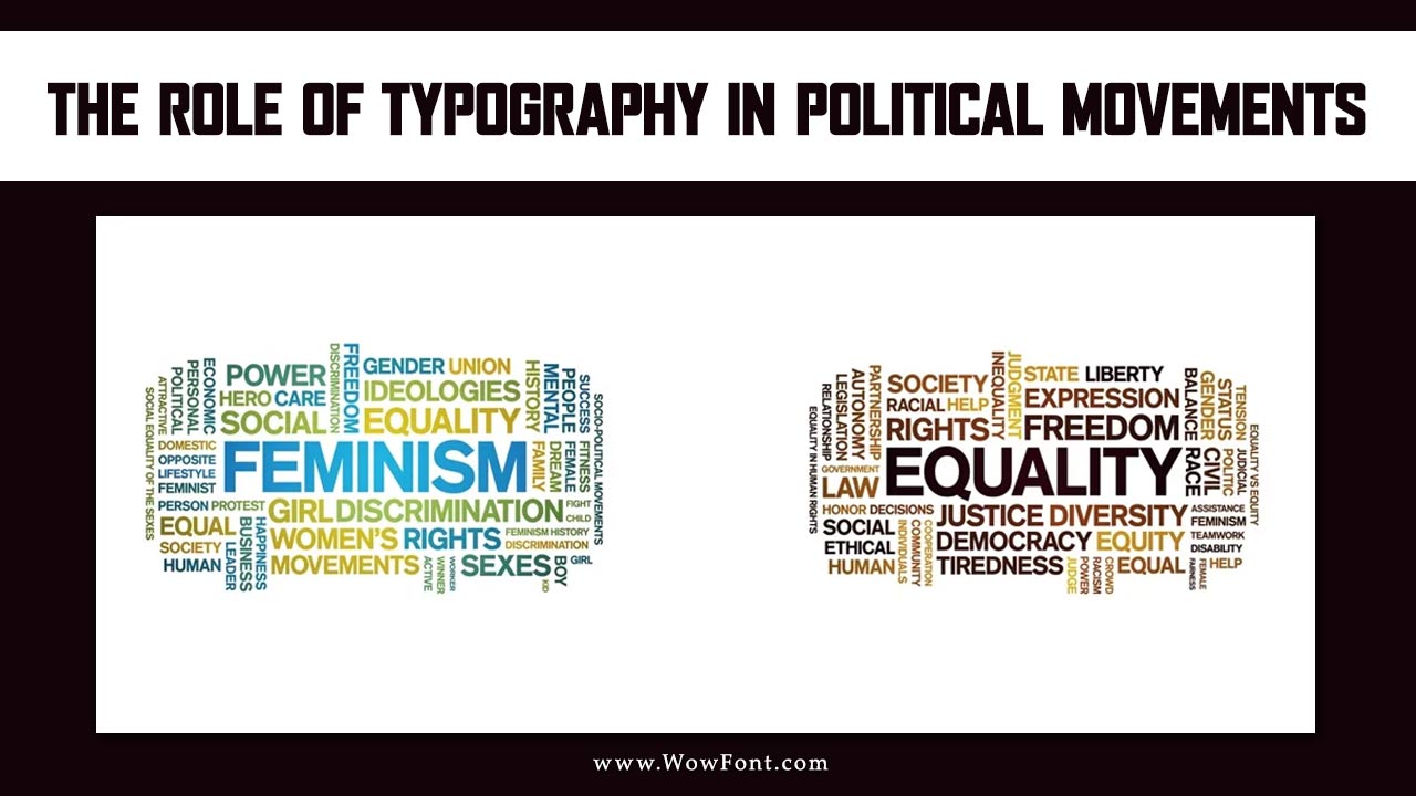 The Role of Typography in Political Movements