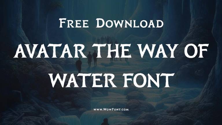 Avatar The Way Of Water Font