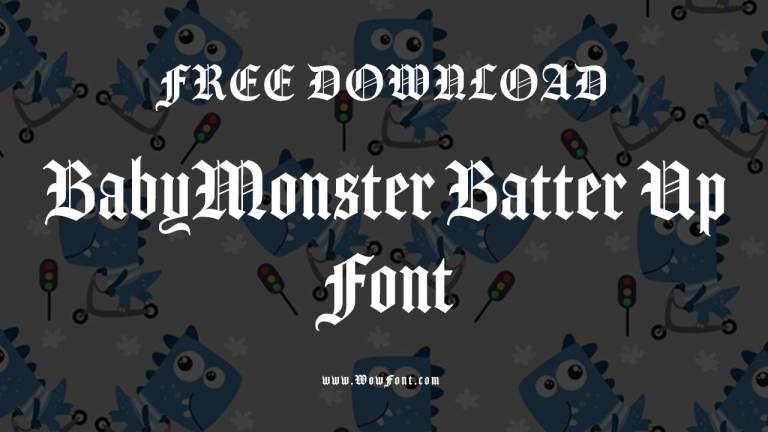 BabyMonster Batter Up Font