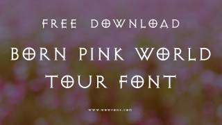 Behind The Bold: The Born Pink World Tour Font Unveiled