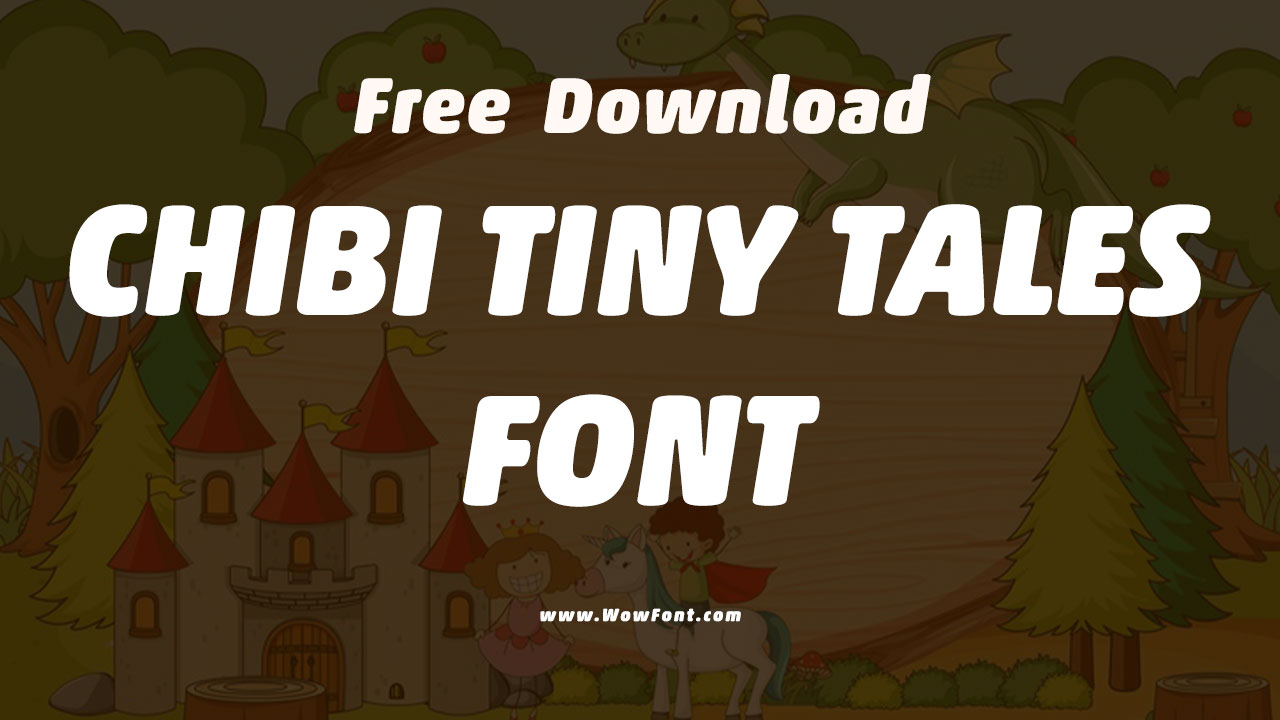 Chibi Tiny Tales Font