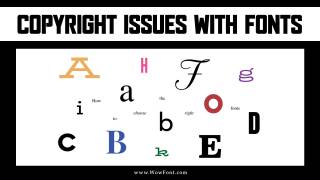 Copyright Issues With Fonts: Understanding Your Rights