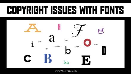 Copyright Issues With Fonts: Understanding Your Rights