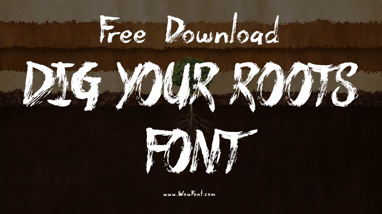 Dig Your Roots Font