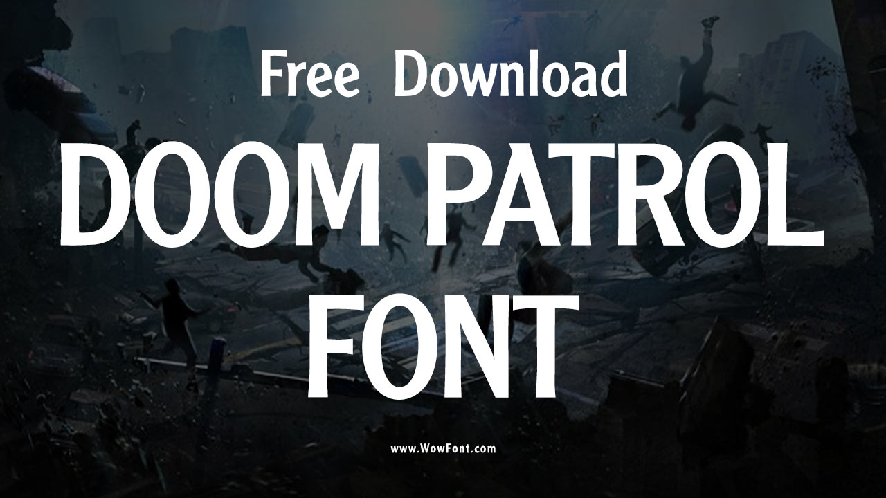 Doom Patrol Font