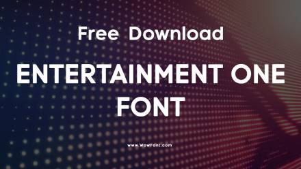 Entertainment One Font: A Clean Typeface For The Media Purposes