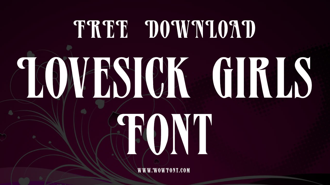 Lovesick Girls Font