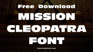 The Mission Cleopatra Font: A Stunning Typeface Inspired By Cinema