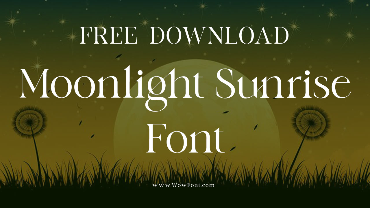 Moonlight Sunrise Font