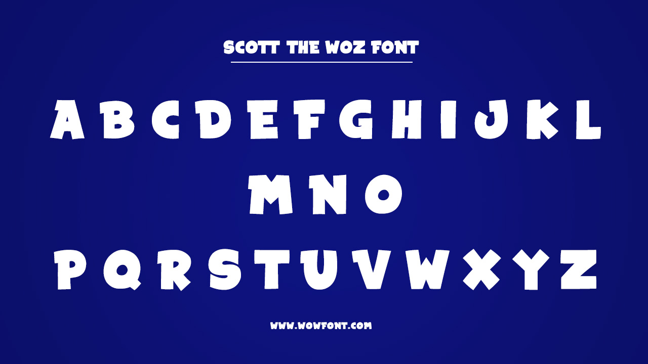 Overview Of The Scott The Woz Font