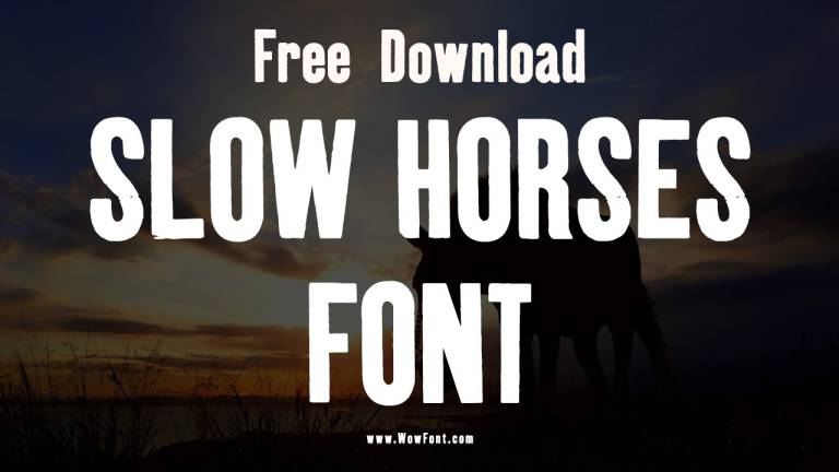 Slow Horses Font