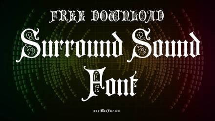 Surround Sound Font: A Perfect Typeface For Audio & Music Lovers