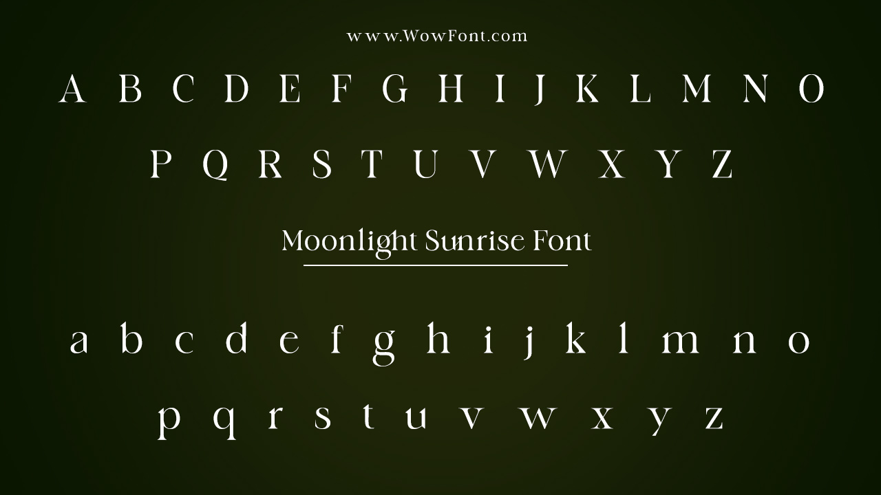 The Font Behind Moonlight Sunrise