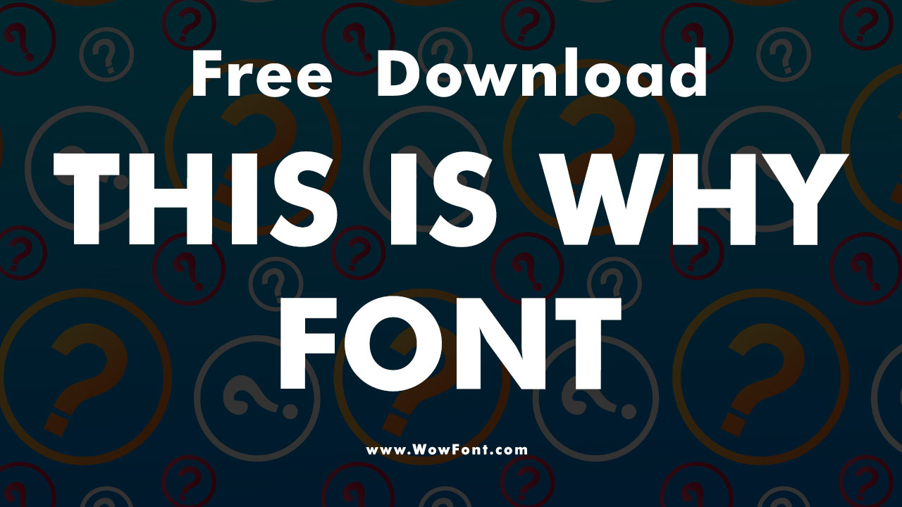 This Is Why Font