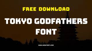 Tokyo Godfathers Font: A Closer Look