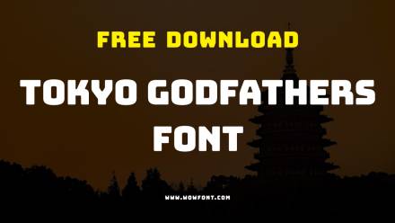 Tokyo Godfathers Font: A Closer Look