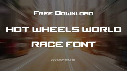 Hot Wheels World Race Font: A Bold Typeface For Speed And Adventure